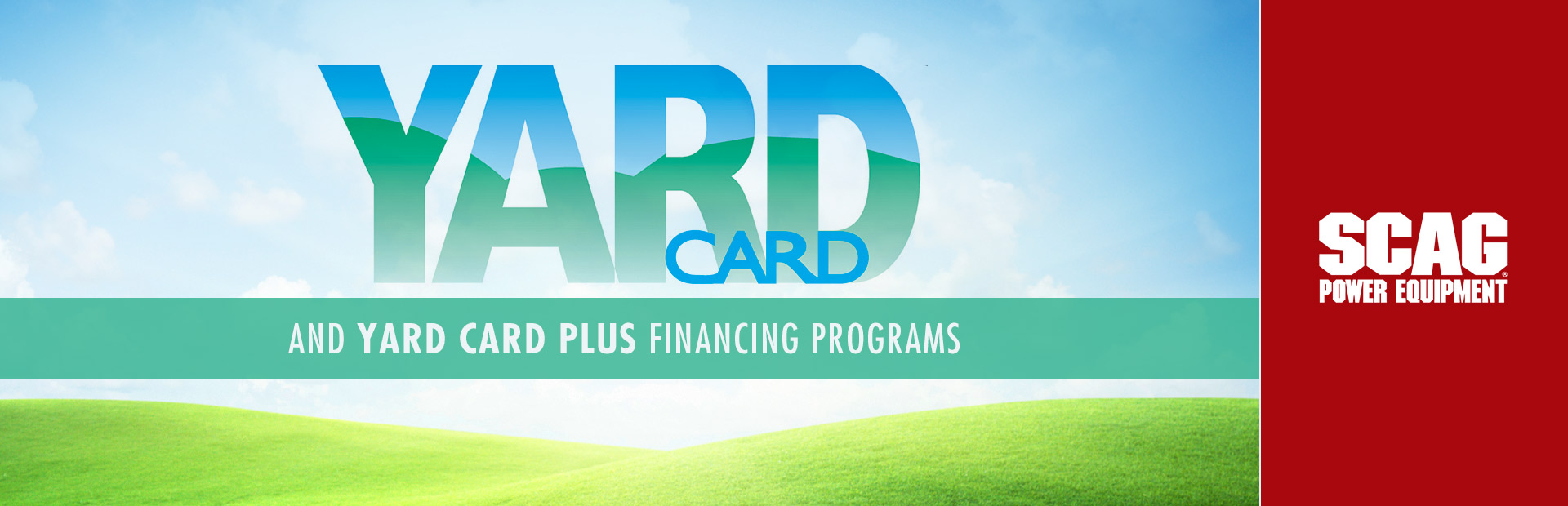 Scag: Yard Card and Yard Card Plus Financing Programs